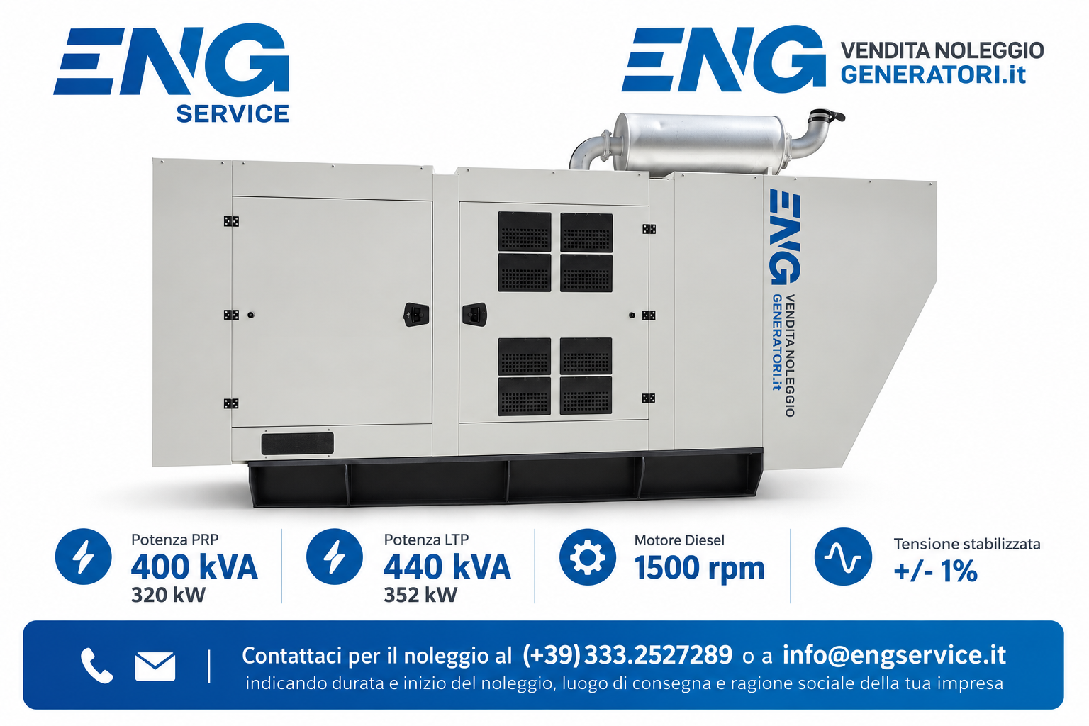 Gruppo Elettrogeno da 400 kVA (320 kW) a noleggio - Trifase Diesel Insonorizzato - con regolatore di giri elettronico e tensione stabilizzata